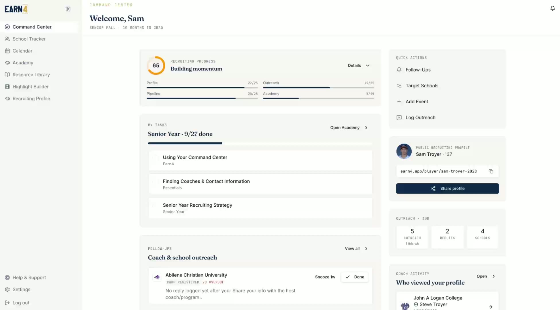 The Earn4 recruiting system — roadmap, schools, calendar, profile, and highlight video